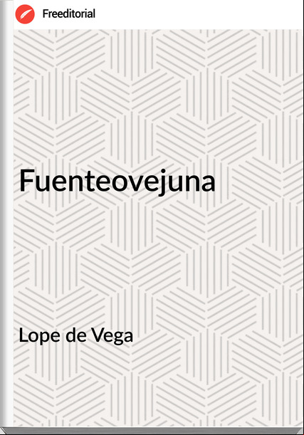 Lope de Vega Fuenteovejuna