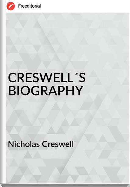 Nicholas Creswell CRESWELL´S BIOGRAPHY