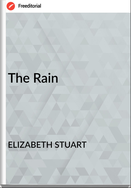 ELIZABETH STUART The Rain