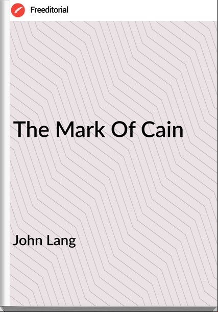 John Lang The Mark Of Cain