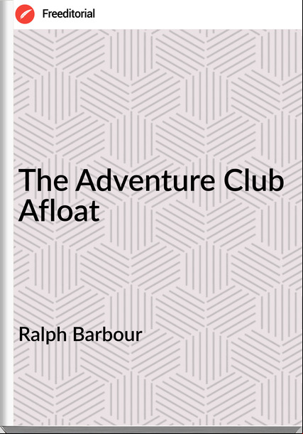 Ralph Barbour - The Adventure Club Afloat