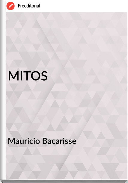 Mauricio Bacarisse MITOS