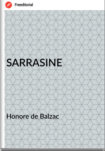 Honore de Balzac SARRASINE