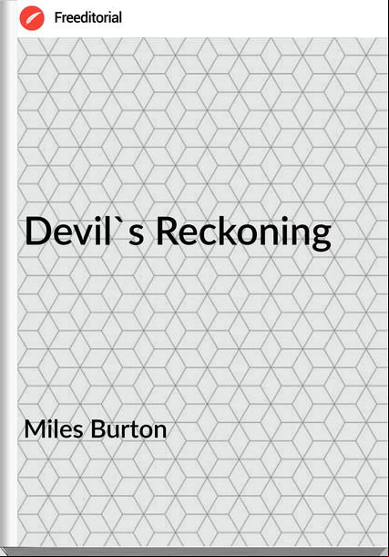 Miles Burton - Devil's Reckoning