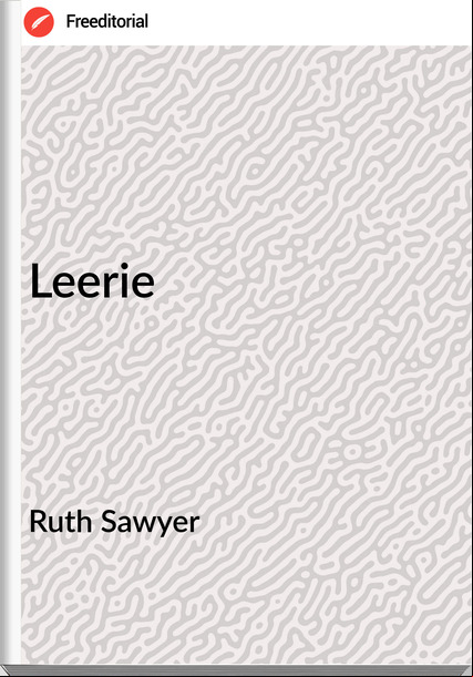 Ruth Sawyer - Leerie