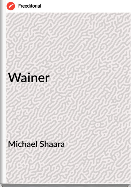Michael Shaara - Wainer