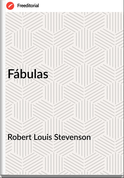 Robert Louis Stevenson - Fábulas