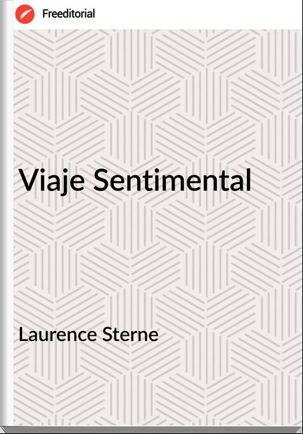 Laurence Sterne Viaje Sentimental