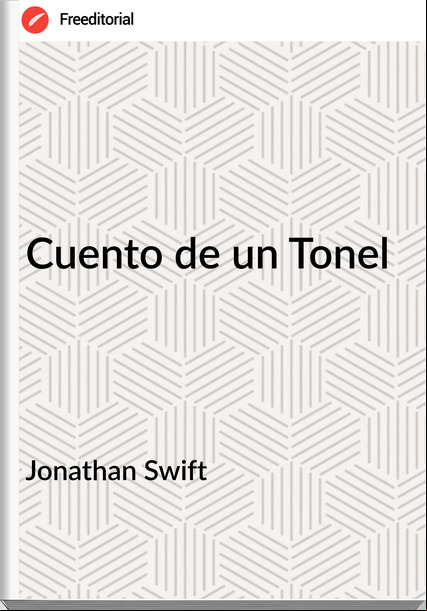 Jonathan Swift - Cuento de un Tonel